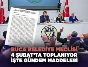 Buca Belediye Meclisi 4 Şubat’ta Toplanıyor İşte Gündem Maddeleri
