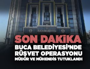 Son Dakika Buca Belediyesi’nde Rüşvet Operasyonu Ruhsat Müdürü ve Mühendis Tutuklandı