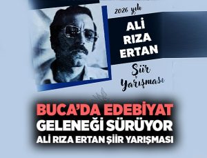 Buca’da Edebiyat Geleneği Ali Rıza Ertan Şiir Yarışması Başladı