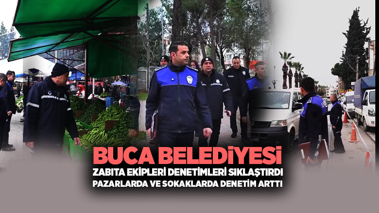 Buca Belediyesi Zabıta Ekibi