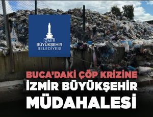 Buca ’daki Çöp Krizine İzmir Büyükşehir Müdahalesi