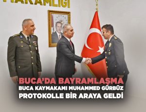 Buca’da Bayramlaşma: Kaymakam Muhammed Gürbüz Protokolle Bir Araya Geldi