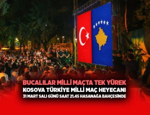Bucalılar Milli Maçta Tek Yürek : Kosova Türkiye Maçı Heyecanı Hasanağa Bahçesinde