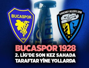 Bucaspor 1928, 2. Lig’de Son Kez Sahada Taraftar yine yollarda