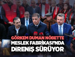 Görkem Duman Nöbette Meslek Fabrikası’nda Direniş Sürüyor