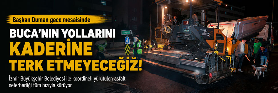 Buca Belediyei Yolları Asfaltliyor