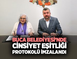 Buca Belediyesi’nde cinsiyet eşitliği protokolü imzalandı
