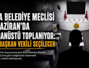 Buca Belediye Meclisi 12 Haziran’da Olağanüstü Toplanıyor