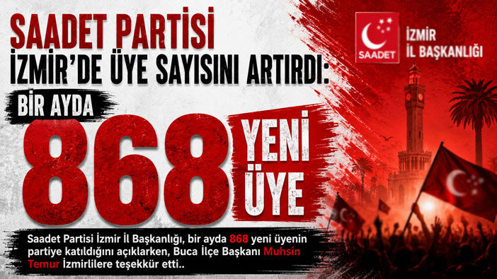 Saadet Partisi Buca İzmir Mahmut Arıkan