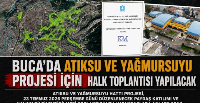 Buca ’da Atıksu ve Yağmursuyu Projesi İçin Halk Toplantısı Yapılacak