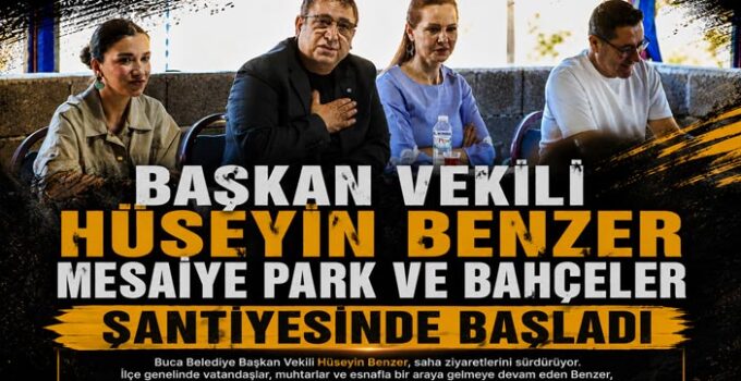Başkan Vekili Hüseyin Benzer Mesaiye Park ve Bahçeler Şantiyesinde Başladı