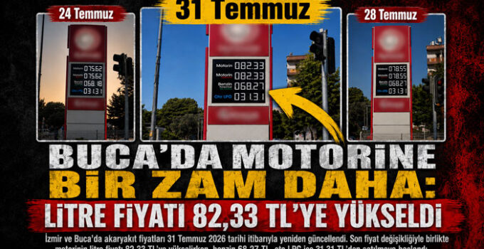 Buca ’da Motorine Bir Zam Daha: Litre Fiyatı 82,33 TL’ye Yükseldi