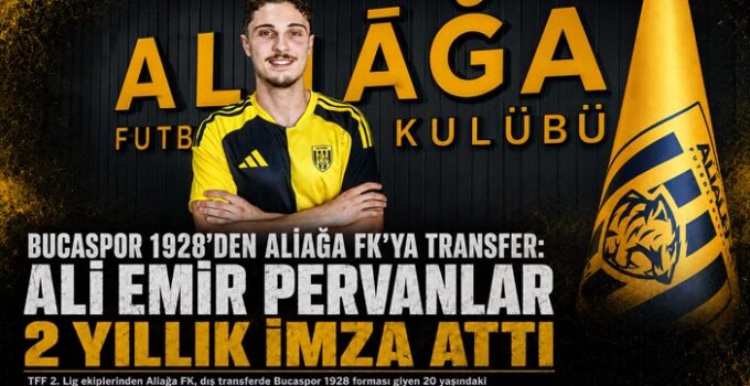 Bucaspor 1928’den Aliağa FK’ya Transfer: Ali Emir Pervanlar 2 Yıllık İmza Attı