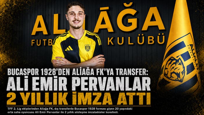 Bucaspor 1928’den Aliağa FK’ya Transfer: Ali Emir Pervanlar 2 Yıllık İmza Attı