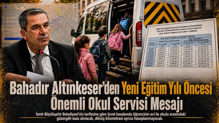 Bahadır Altınkeser ’den Yeni Eğitim Yılı Öncesi Önemli Okul Servisi Mesajı