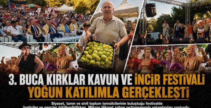 3. Buca Kırklar Kavun ve İncir Festivali Yoğun Katılımla Gerçekleşti