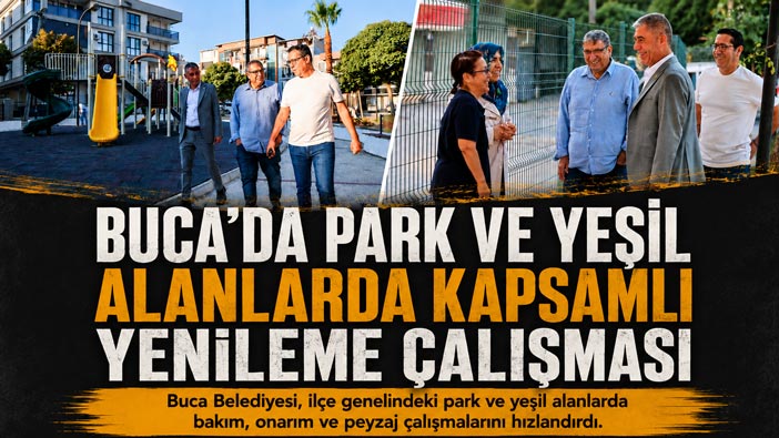 Buca ’da Park ve Yeşil Alanlarda Kapsamlı Yenileme Çalışması