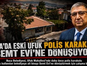 Buca’da Eski Ufuk Polis Karakolu Semt Evi’ne Dönüşüyor
